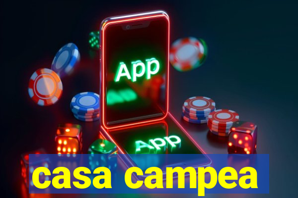 casa campea